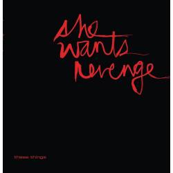 She Wants Revenge : These Things